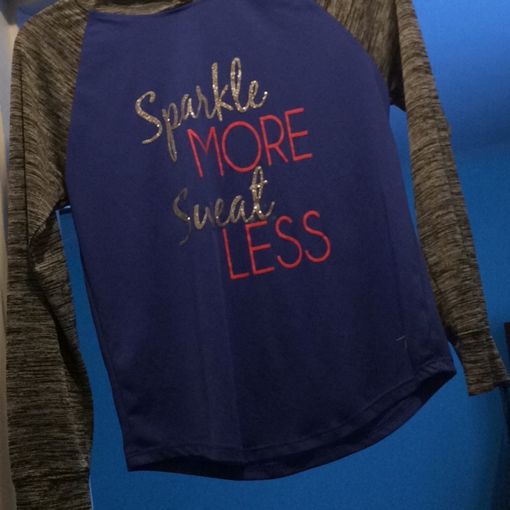 A sparkle more sweat less running shirt.